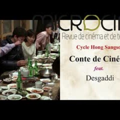 #8 Cycle Hong Sangsoo - Conte de Cinéma feat. Desgaddi cover