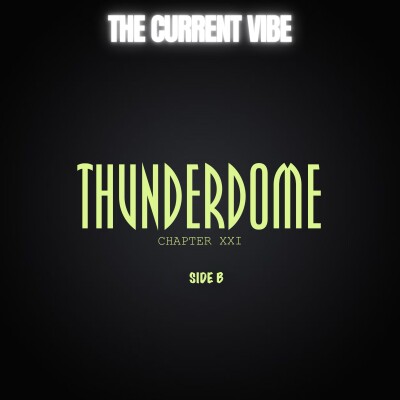 THUNDERDOME CHAPTER XXI - SIDE B cover