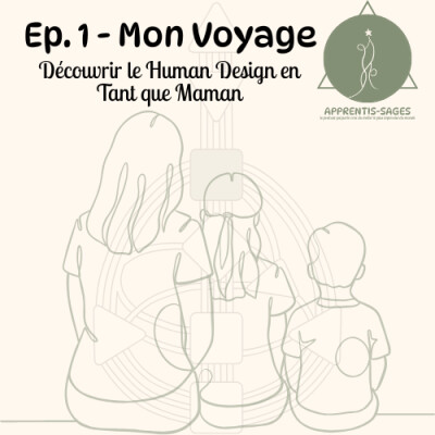 Mon Voyage : Découvrir le Human Design en Tant que Maman cover