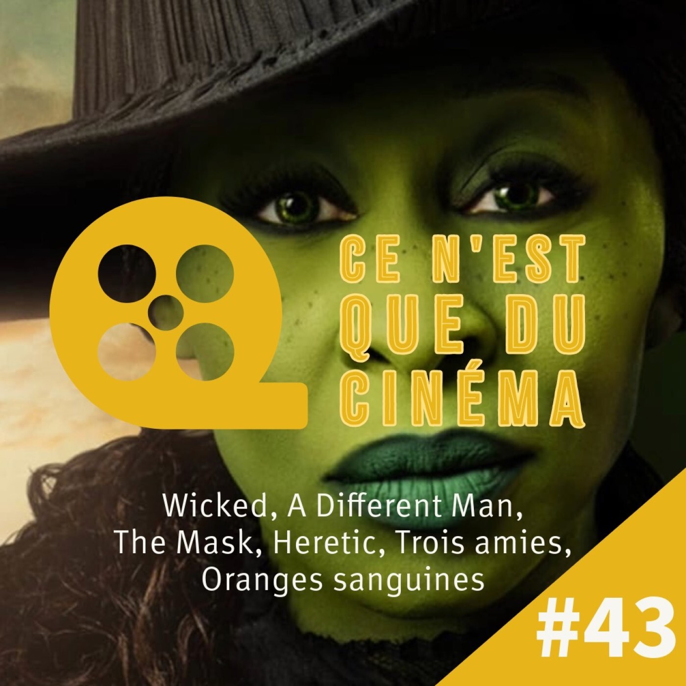 Wicked, A Different Man, The Mask, Heretic, Trois amies, Oranges Sanguines