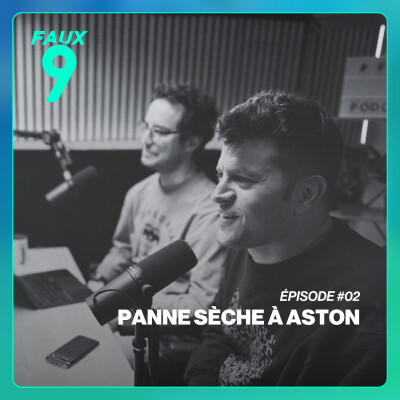 🎙️ S2E02 – Panne sèche à Aston cover