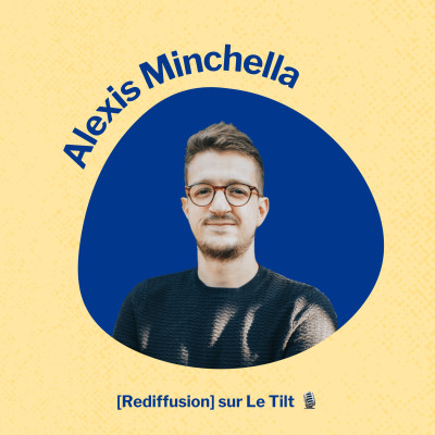[Rediffusion] Ep.19 Alexis Minchella - Se lancer en freelance en 2021 cover