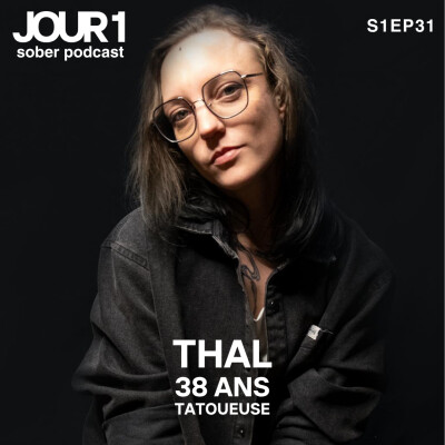 S1EP31: Thal, 38 ans, tatoueuse : “En arrêtant de boire, j’ai été diagnostiquée TDAH et compris beaucoup de choses sur mon alcoolisme" cover