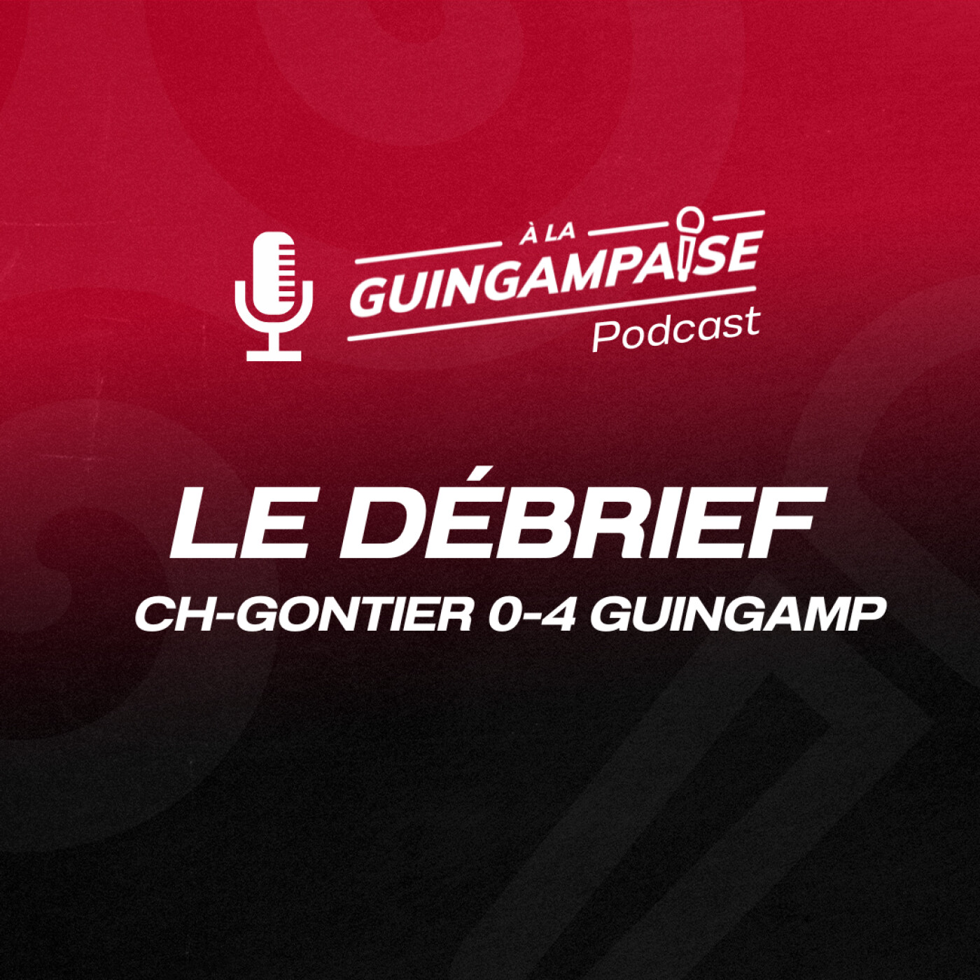 Les réactions : Ancienne Château-Gontier - Guingamp (CDF-T8) episode artwork
