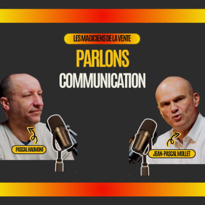 Parlons communication avec Pascal Haumont Conférencier professionnel cover