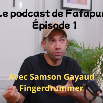 Le podcast de Fafapunk épisode 1 complet cover