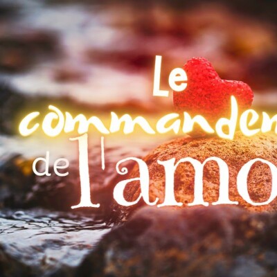 Parole et Évangile du jour | Dimanche 29 octobre • Comment aimer ? cover