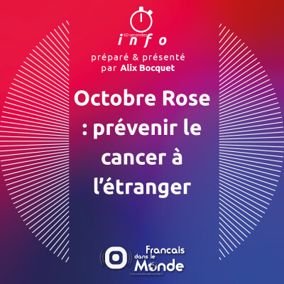 Octobre Rose : prévenir le cancer à l’étranger cover