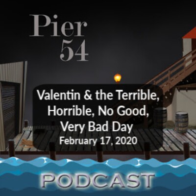 Valentin & The Terrible, Horrible, No Good, Very Bad Day 2/17/2020 cover