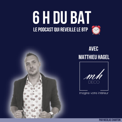 #22 Franchiser le métier d'architecte d’intérieur, le pari fou de Matthieu Hagel. cover