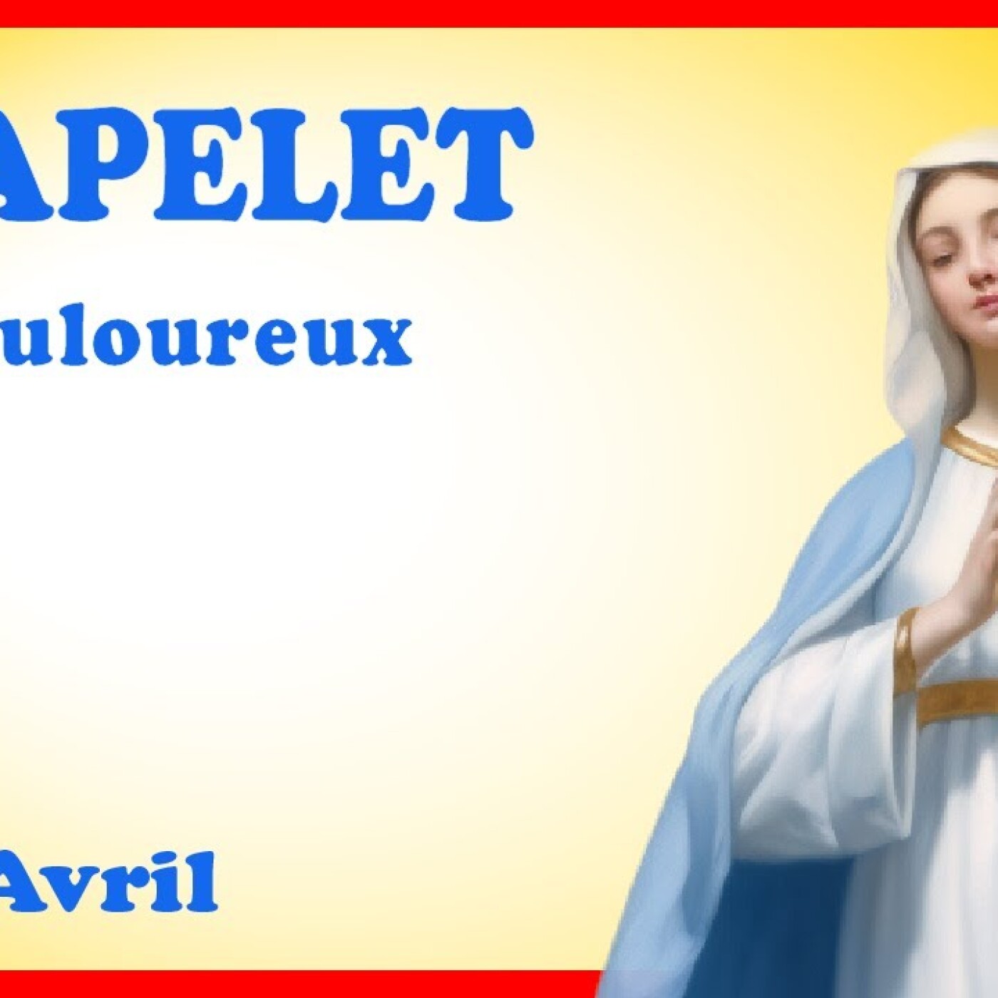 CHAPELET 🙏 Vendredi 12 Avril - Mystères Douloureux