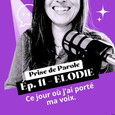 #11 - ELODIE - Ce jour où j'ai porté ma voix cover