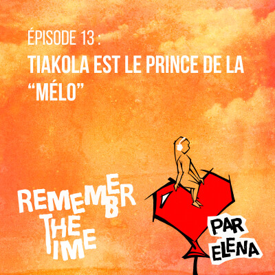 Épisode 13 : Tiakola est le prince de la "Mélo" cover