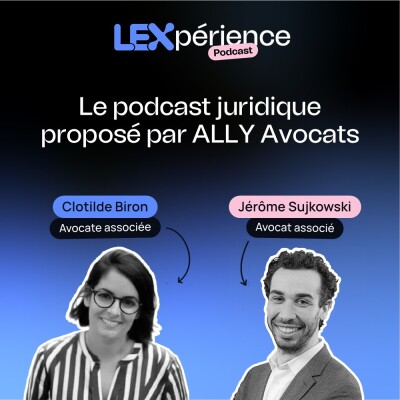 LEXpérience : le podcast juridique qui casse les codes cover