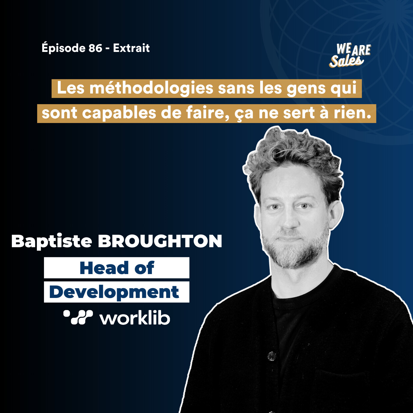 #86 WORKLIB : les méthodologies sans les gens qui sont capables de faire, ça ne sert à rien episode artwork
