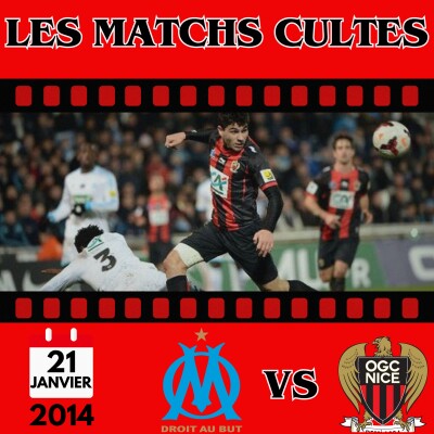 Les matchs cultes : Olympique de Marseille vs OGC Nice 2014 cover
