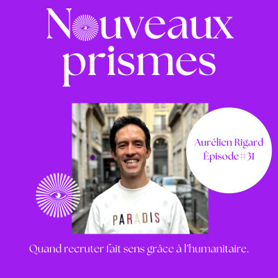 31 - Aurélien Rigard @Mercy Ships - Quand recruter fait sens grâce à l'humanitaire. Ressources Humaines (RH), recrutement, marque employeur cover