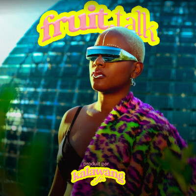 Dj Wakanda Etni • La Récolte (FRUIT.Talk) cover