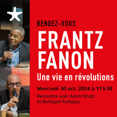 Les rendez-vous du salon de lecture - Frantz Fanon, une vie en révolutions cover