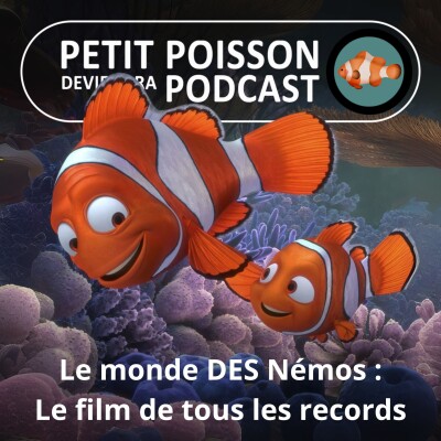 S04E21 Le monde DES Némos : Analyse d'un film de tous les records cover