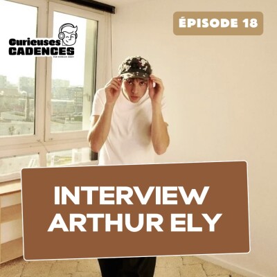 Arthur Ely : "La poésie c'est trouver une langue plus proche de ce qu'on ressent" cover