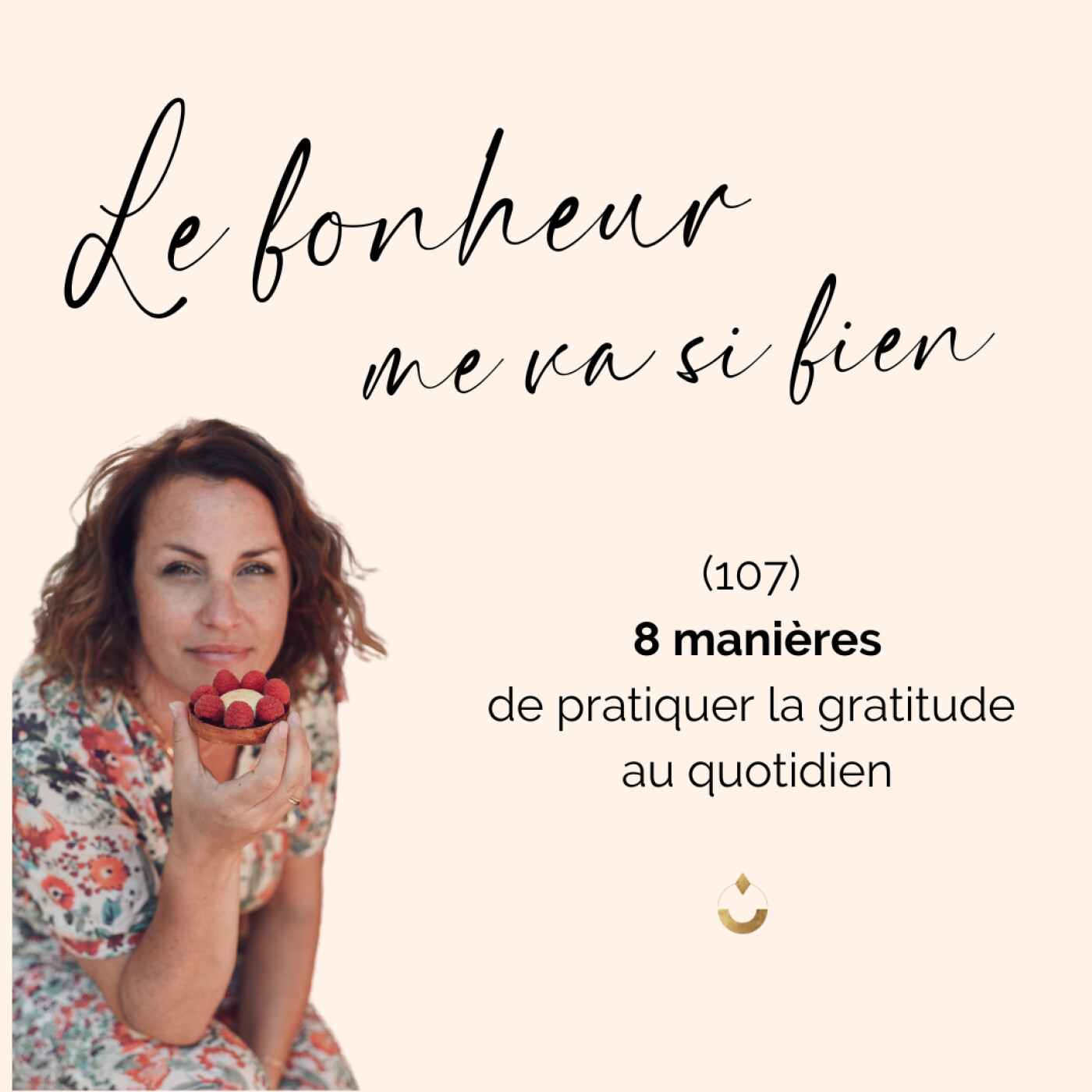 (107) - 8 manières de pratiquer la gratitude au quotidien episode artwork
