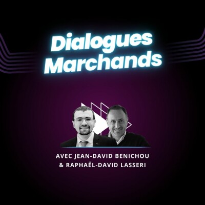 Dialogues Marchands avec Raphaël-David Lasseri & Jean-David Benichou cover