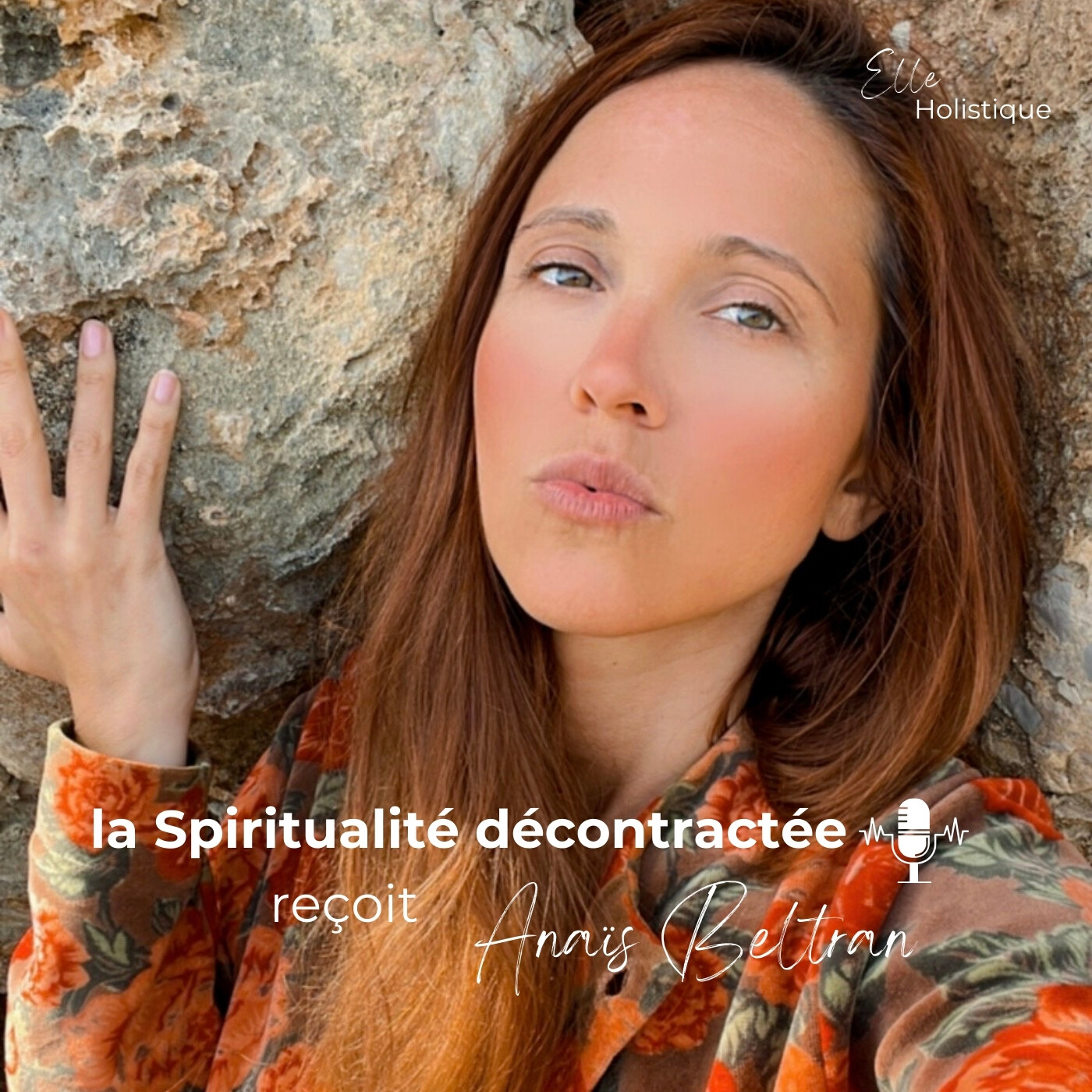 Episode 15 – Rencontre avec Anaïs Beltran – Digérer son Humanité