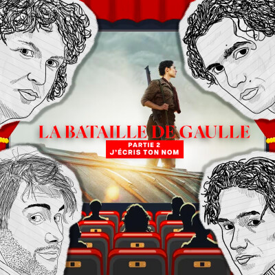 DCP #70 De Gaulle 2, Supergirl, Jim Queen, Eruption, critiques à l'aveugle & les flous et ralentis au cinéma cover