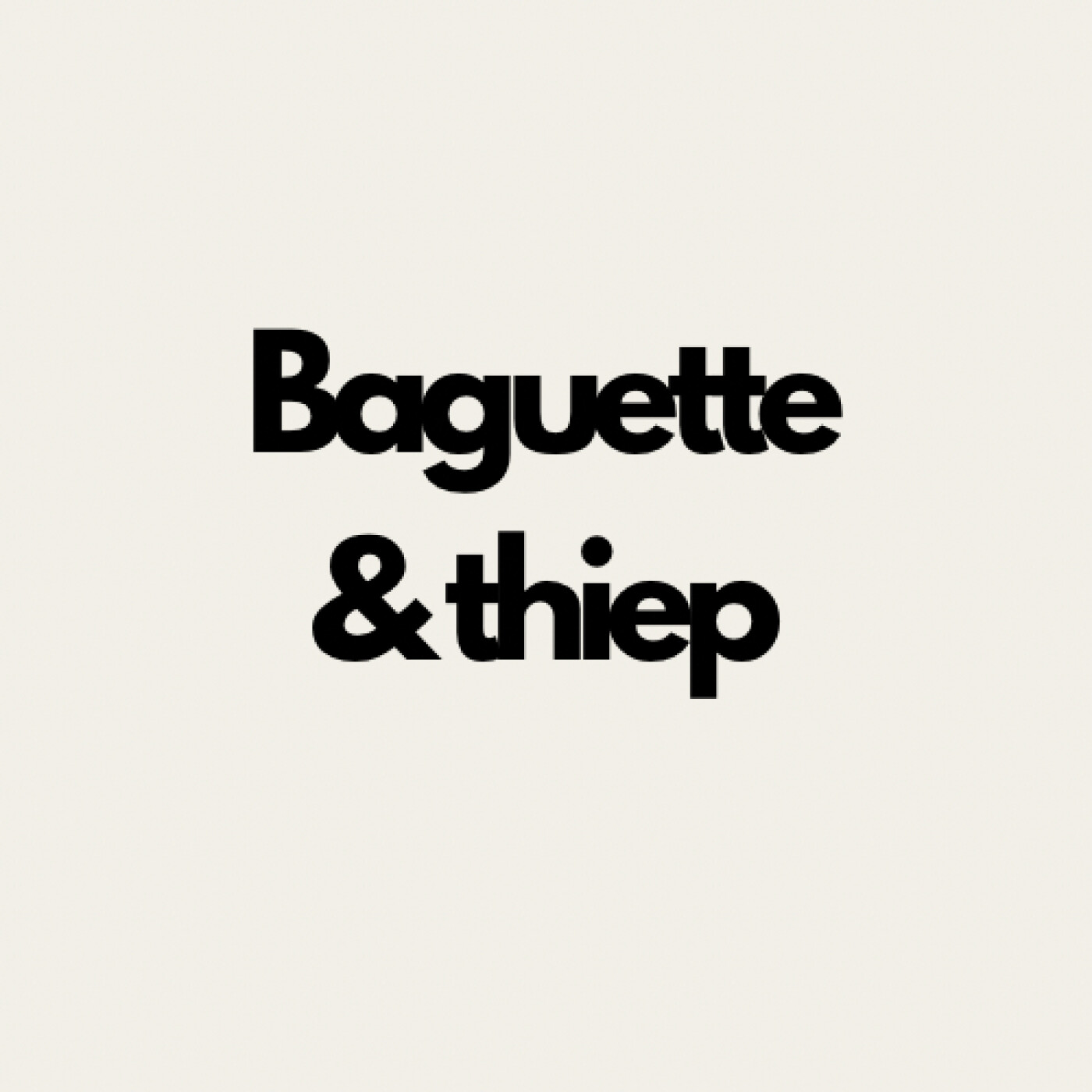 Baguette&thiep podcast artwork