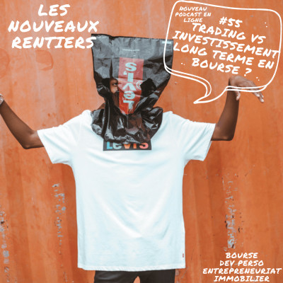 #55 Trading vs Investissement long terme en bourse cover