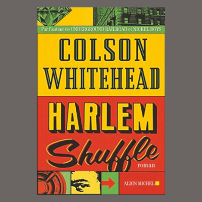 Colson Whitehead - Harlem Shuffle cover