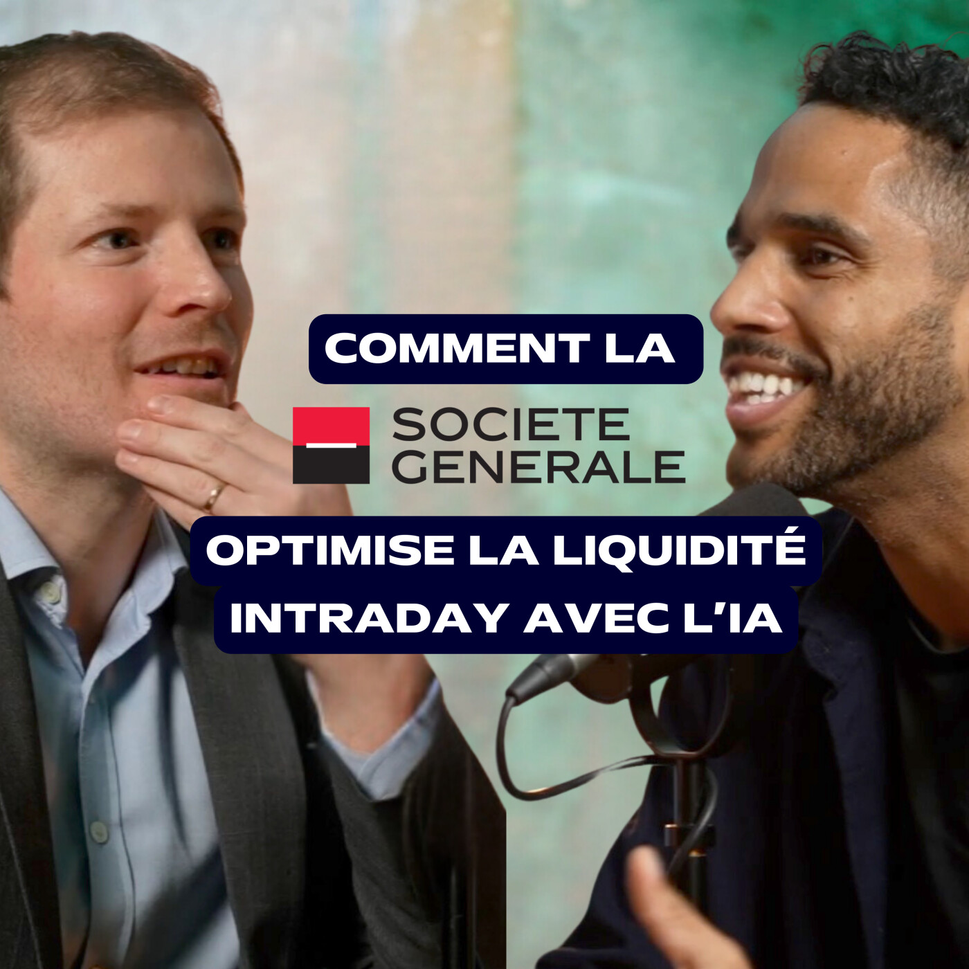 Episode 1 : Comment la Société Générale optimise la gestion de sa liquidité intraday en temps réel avec l’IA ?