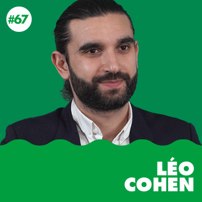#67 - Coulisses de l'État : l'administration, un frein à la transition écologique ? Léo Cohen cover