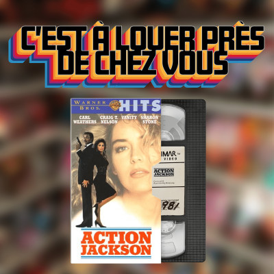 C'est à louer près de chez vous : Action Jackson cover