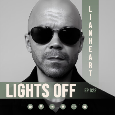 Lianheart - Lights Off 022 - May 2, 2026 cover