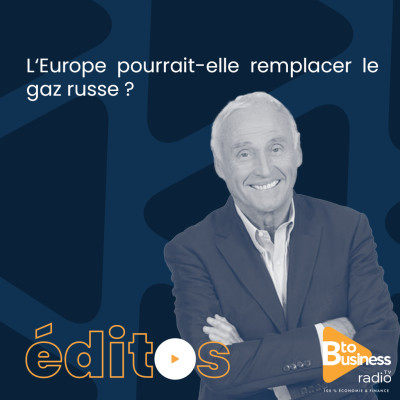 L‘Europe pourrait-elle remplacer le gaz russe ? | Jean-Marc Sylvestre, Journaliste, économiste, chroniqueur sur Atlantico et Cnews cover