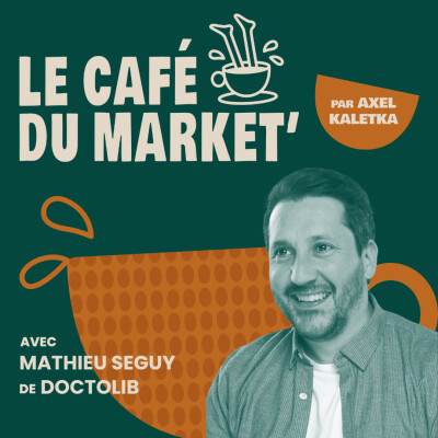 Rediff #159 Faire du product marketing un levier business - avec Mathieu Seguy, Strategy & performance director chez Doctolib cover