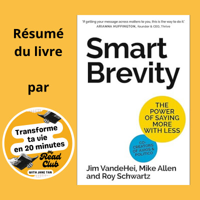 41. Gagner en influence : le système Smart Brevity pour les leaders qui montent cover