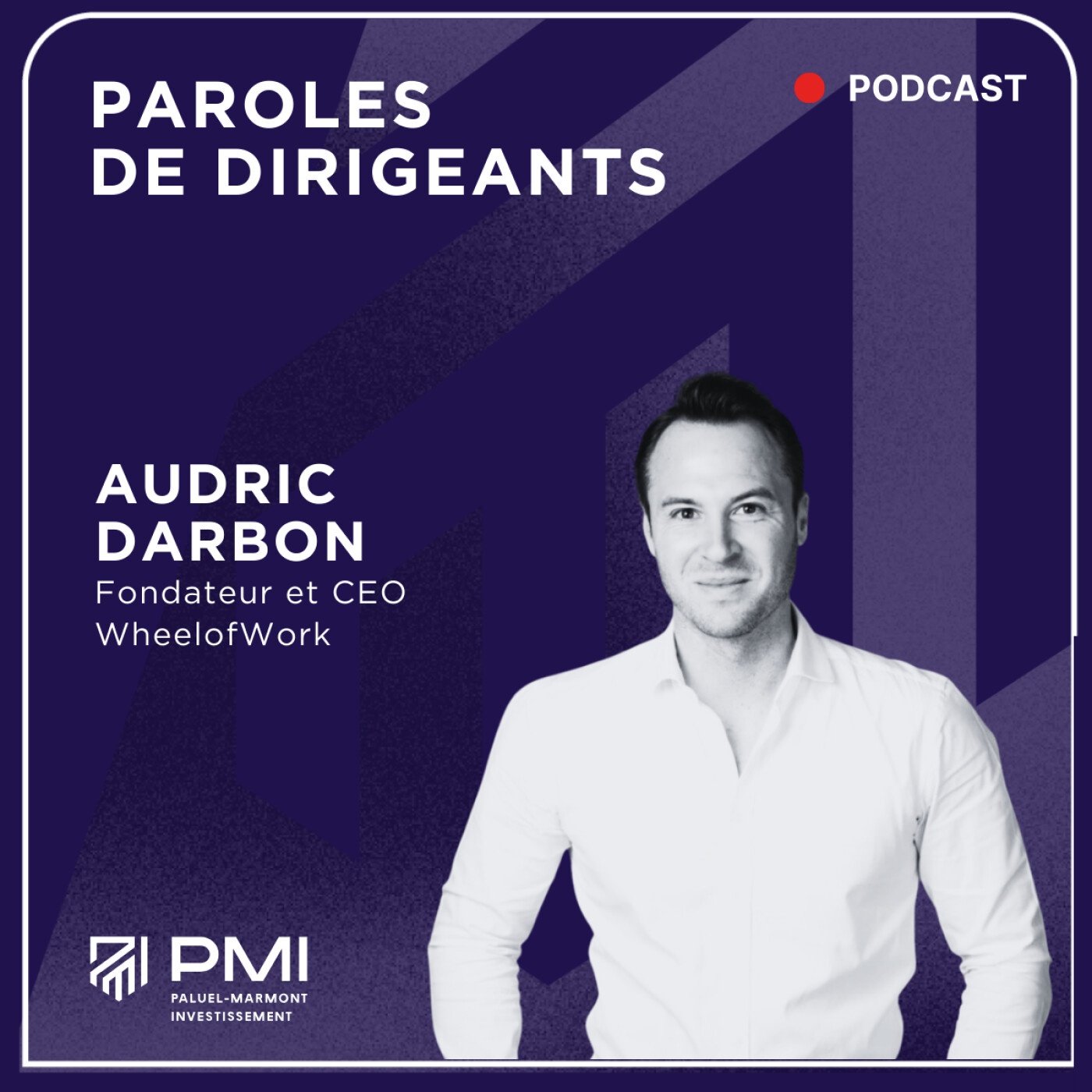 #5 Audric Darbon - Wheel of Work (freelances, talents, levée de fonds, accompagnement) #5 Audric Darbon - Wheel of Work (freelances, talents, levée de fonds, accompagnement)