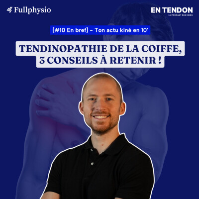 [En bref #10] Tendinopathie de la coiffe : 3 conseils | Augustin Castel (@castel_physio), kinésithérapeute du sport cover