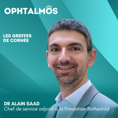Les greffes de cornée - entretien avec le Dr Alain Saad cover