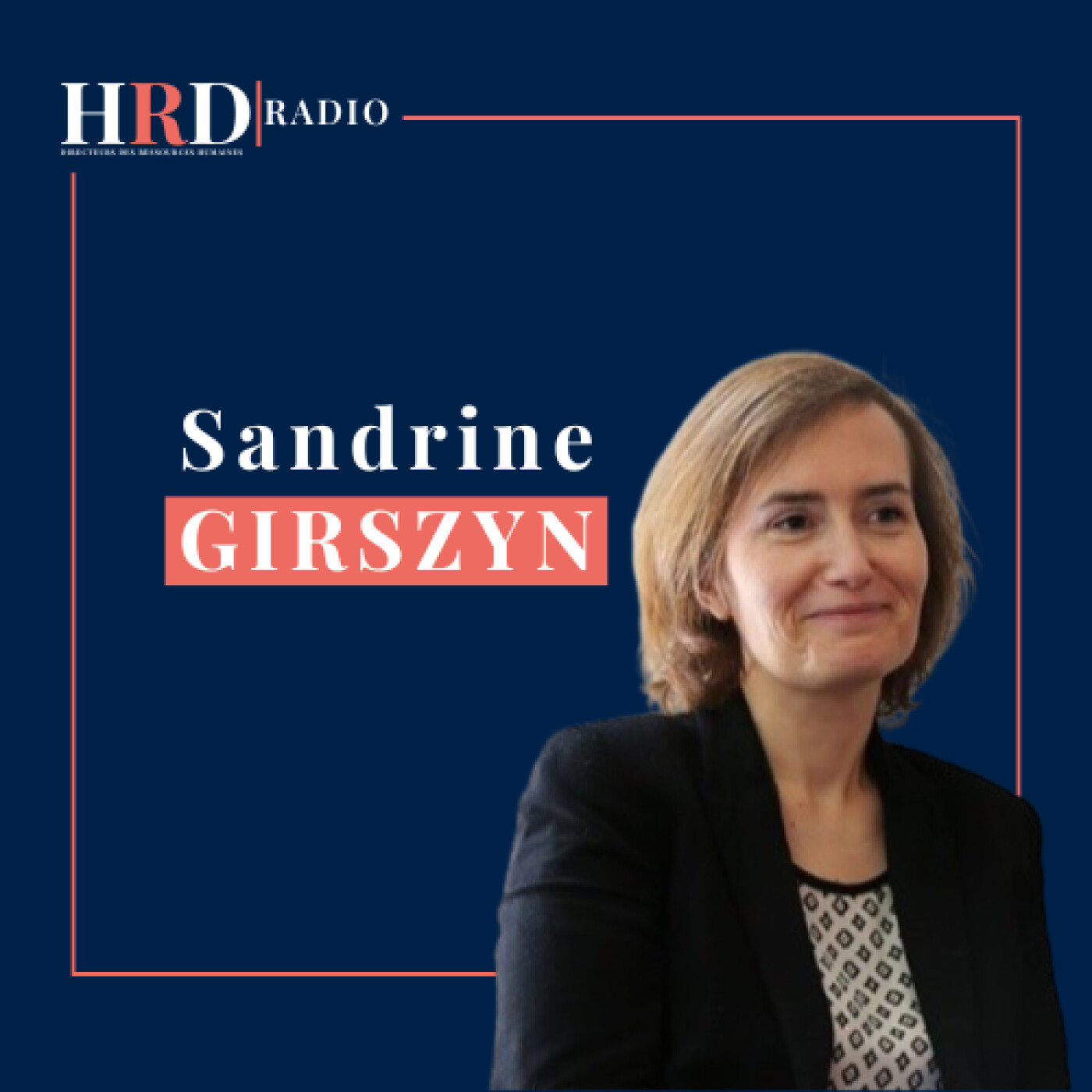 AXA Group Operations : Anticiper les compétences de demain | Sandrine Girszyn, Directrice des Ressources Humaines d'Axa Group Operations episode artwork