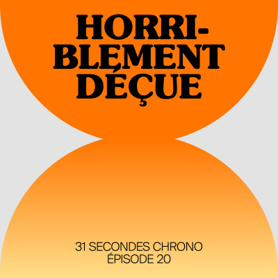 #21 - Horriblement déçue cover