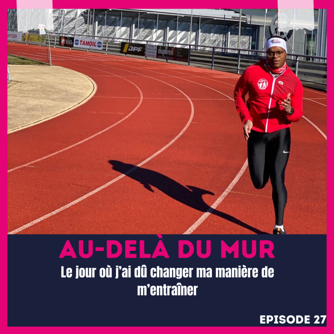 27 - Le jour où j'ai dû changer ma manière de m'entraîner (conseils de coureur amateur) episode artwork