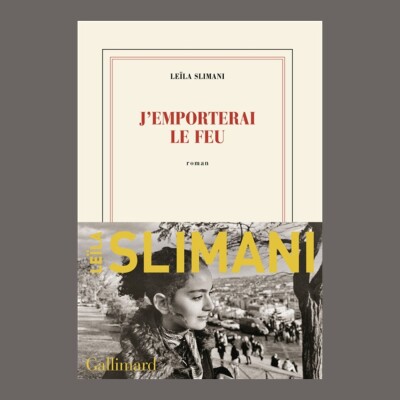 Leïla Slimani - Le pays des autres. Vol. 3. J'emporterai le feu cover