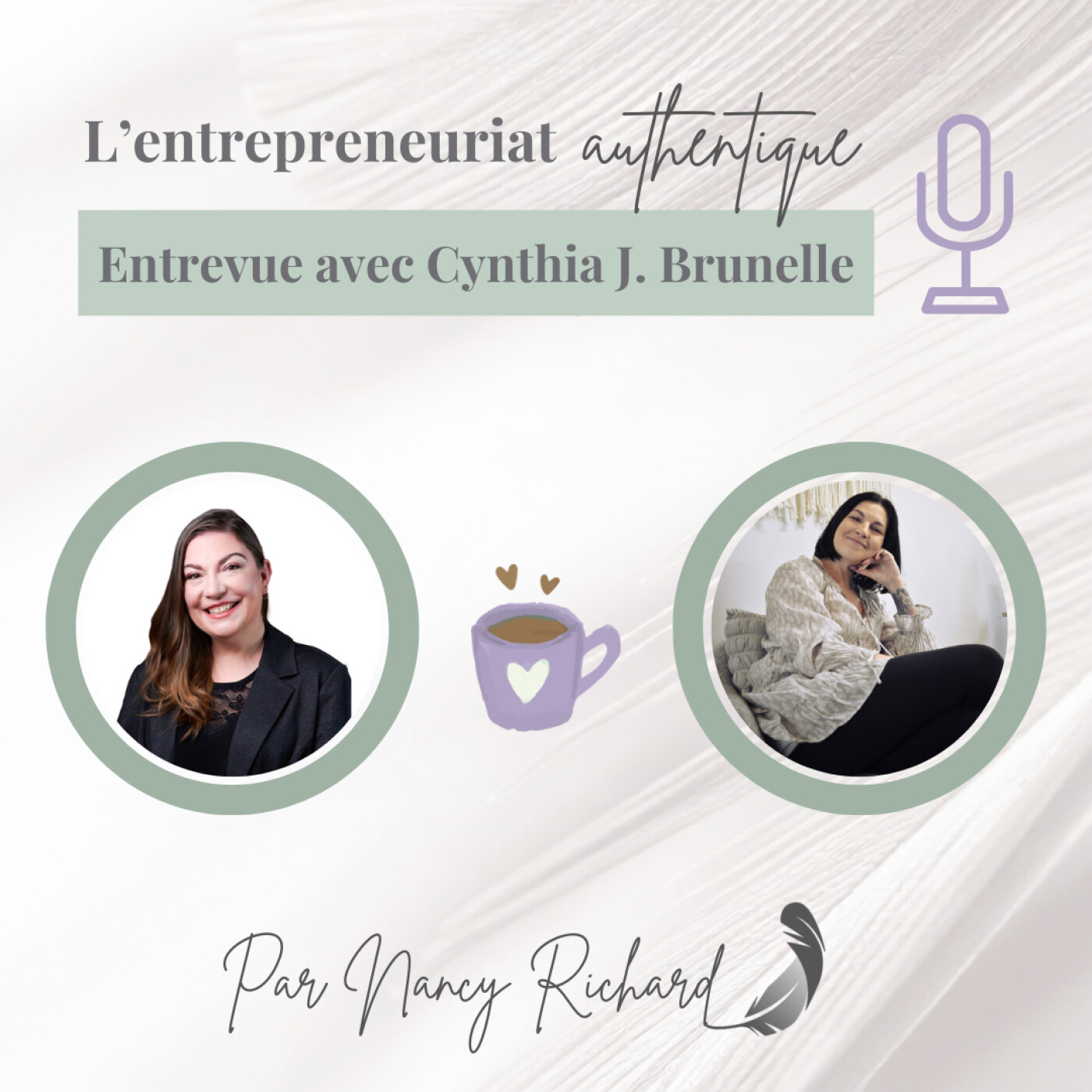 Entrevue avec Cynthia J. Brunelle : accompagner les deux grands passages de la vie episode artwork