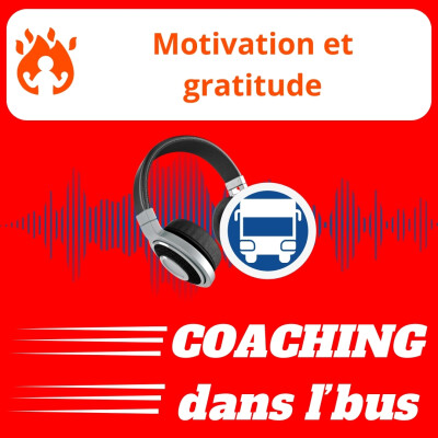 #054 - Motivation et gratitude cover