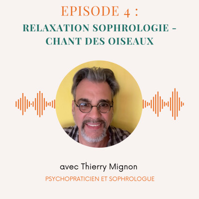 Episode n°4 : relaxation sophrologie : chant des oiseaux cover