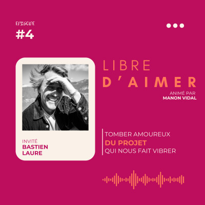 #4 : tomber amoureux du projet qui nous fait rêver cover
